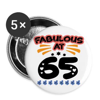 Fabulous At 65 - Buttons groß 56 mm (5er Pack) - Weiß - Vorne