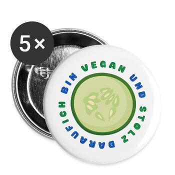 VEGAN UND STOLZ DARAUF - Vegan Pride Design - Buttons groß 56 mm (5er Pack) - Weiß - Vorne
