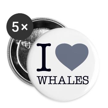 I LOVE WHALES - Buttons groß 56 mm (5er Pack) - Weiß - Vorne