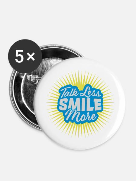 talk less smile more - Buttons groß 56 mm (5er Pack) - Weiß
