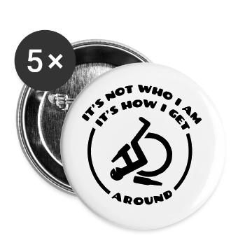 So gehe ich mit meinem Rollstuhl durchs Leben # - Buttons groß 56 mm (5er Pack) - Weiß - Vorne
