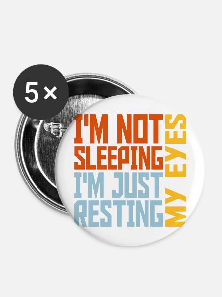 im not sleeping Zitat - Buttons groß 56 mm (5er Pack) - Weiß