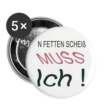 I gotta do some fat shit - Buttons groß 56 mm (5er Pack) - Weiß - Vorne