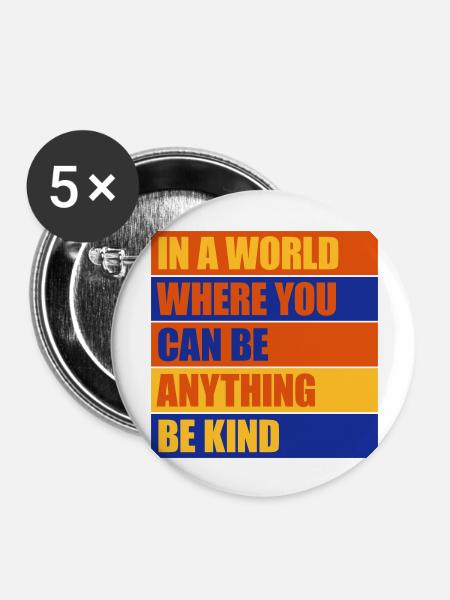 you can be kind - Buttons groß 56 mm (5er Pack) - Weiß