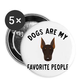 Dogs Are My Favorite People mon chien préférré - Lot de 5 grands badges (56 mm) - blanc - Devant