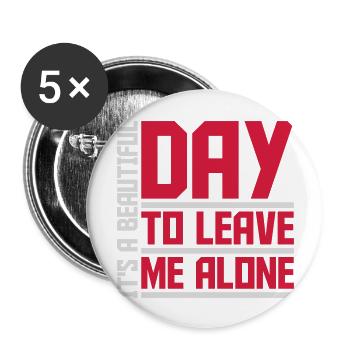 leave me alone day - Buttons groß 56 mm (5er Pack) - Weiß - Vorne