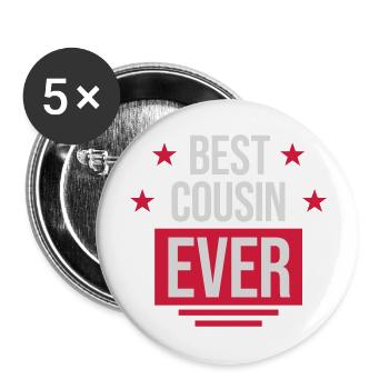 best cousin ever Zitat - Buttons groß 56 mm (5er Pack) - Weiß - Vorne