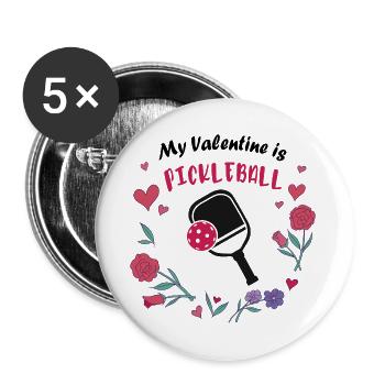 Mein Valentin ist Pickleball - Buttons groß 56 mm (5er Pack) - Weiß - Vorne