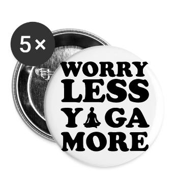 Worry Less Yoga More - Buttons large 2.2''/56 mm (5-pack) - white - Front