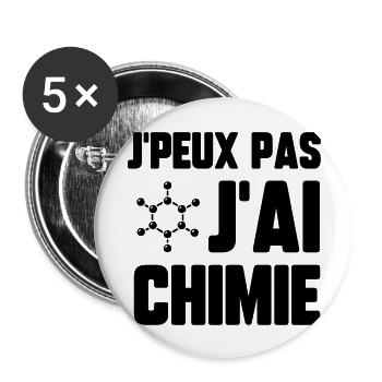 J’peux pas j’ai chimie - Lot de 5 grands badges (56 mm) - blanc - Devant