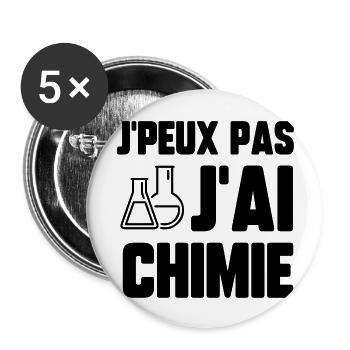 J’peux pas j’ai chimie - Lot de 5 grands badges (56 mm) - blanc - Devant