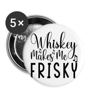 Le whisky me rend fringant - Lot de 5 grands badges (56 mm) - blanc - Devant