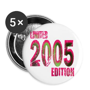 2005 geboren bist du die Limited Edition - Buttons groß 56 mm (5er Pack) - Weiß - Vorne