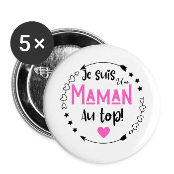 Je suis une maman au top - Lot de 5 grands badges (56 mm) - blanc - Devant