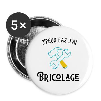 je peux pas j'ai bricolage - Lot de 5 grands badges (56 mm) - blanc - Devant