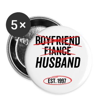 Boyfriend Fiancé Husband Est 1997 - Buttons large 2.2''/56 mm (5-pack) - white - Front