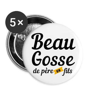 Beau gosse de père en fils - Lot de 5 grands badges (56 mm) - blanc - Devant