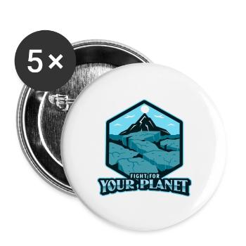 Fight for your Planet - Buttons groß 56 mm (5er Pack) - Weiß - Vorne
