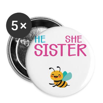 He or She Sister to Bee - Buttons large 2.2''/56 mm (5-pack) - white - Front