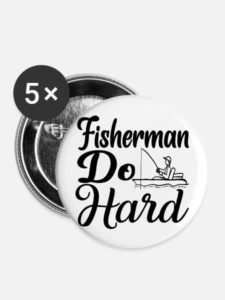 Fisherman do Hard - Buttons groß 56 mm (5er Pack) - Weiß