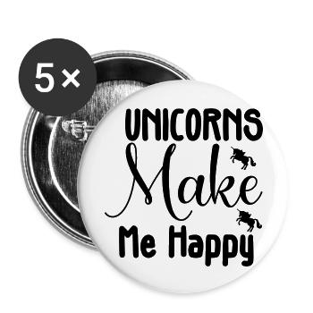 Unicorns Make Me Happy - Buttons large 2.2''/56 mm (5-pack) - white - Front