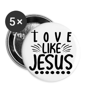 Aimer comme Jésus - Lot de 5 grands badges (56 mm) - blanc - Devant