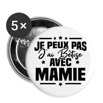 Je peux pas j'ai bêtise avec mamie - Lot de 5 grands badges (56 mm) - blanc - Devant