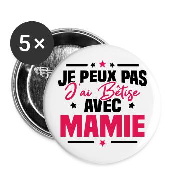 Je peux pas j'ai bêtise avec mamie - Lot de 5 grands badges (56 mm) - blanc - Devant