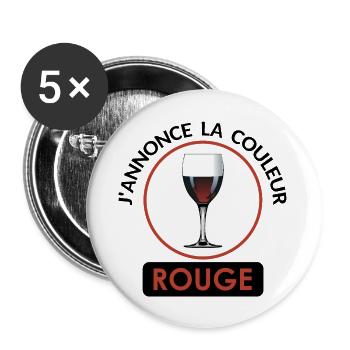 annonce couleur vin rouge alcool humour tenir tien - Lot de 5 grands badges (56 mm) - blanc - Devant