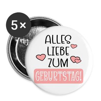 Alles Liebe zum Geburtstag - Geburtstagssprüche - Buttons groß 56 mm (5er Pack) - Weiß - Vorne