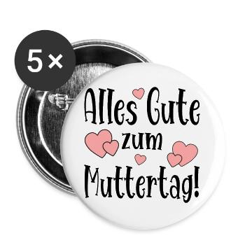 Alles Gute zum Muttertag Muttertagssprüche MAMA - Buttons groß 56 mm (5er Pack) - Weiß - Vorne