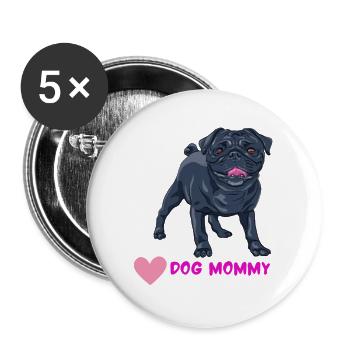 Maman de chien – Motif mignon de carlin - Lot de 5 grands badges (56 mm) - blanc - Devant