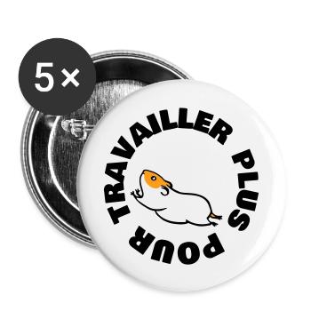 TRAVAILLER PLUS POUR - Lot de 5 grands badges (56 mm) - blanc - Devant