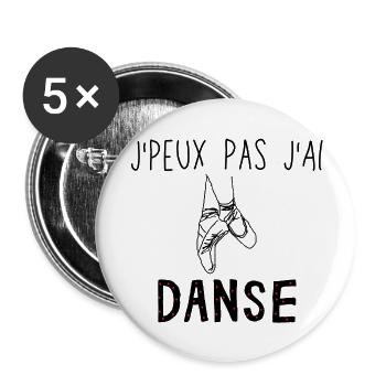 J Peux Pas J ai Danse - Lot de 5 grands badges (56 mm) - blanc - Devant