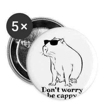 Ne vous inquiétez pas soyez cappy - Croquis Capybara - Lot de 5 grands badges (56 mm) - blanc - Devant