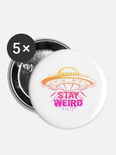 Stay Weird - Buttons groß 56 mm (5er Pack) - Weiß
