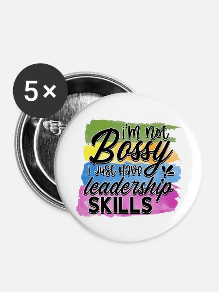 Im not bossy - Buttons groß 56 mm (5er Pack) - Weiß