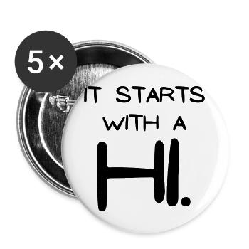 It starts with a HI - Buttons groß 56 mm (5er Pack) - Weiß - Vorne