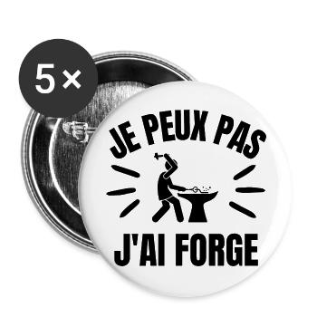je peux pas j'ai forge - Lot de 5 grands badges (56 mm) - blanc - Devant