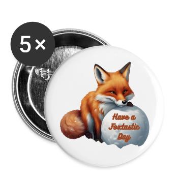 Have a Foxtastic Day - Buttons large 2.2''/56 mm (5-pack) - white - Front