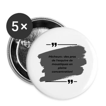 Pêcheurs : des pros de l'esquive de moustiques en - Lot de 5 grands badges (56 mm) - blanc - Devant