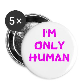 I'm only human - Buttons large 2.2''/56 mm (5-pack) - white - Front