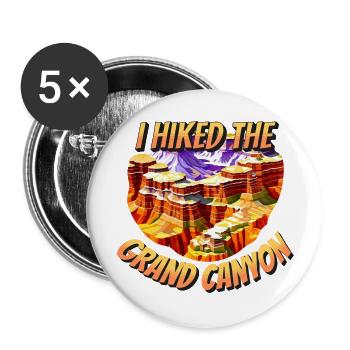 J’ai fait de la randonnée dans le Grand Canyon Arizona Men Women - Lot de 5 grands badges (56 mm) - blanc - Devant