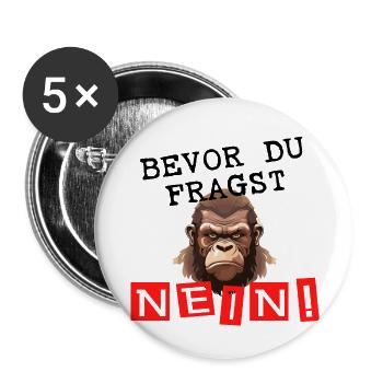 Bevor Du Fragst - Nein ! - Buttons groß 56 mm (5er Pack) - Weiß - Vorne