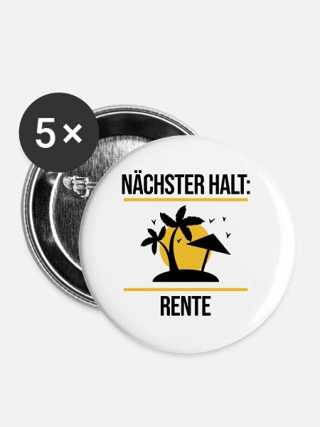 Pension Statement Ruhestand Lebensabend Abschied - Buttons groß 56 mm (5er Pack) - Weiß