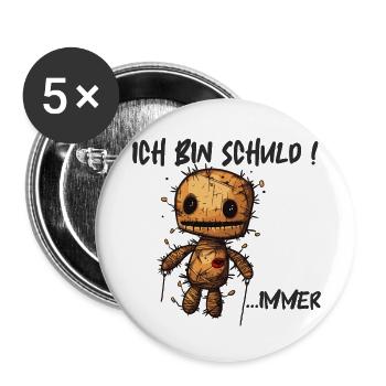 Voodoo Puppe - Ich Bin Schuld ...Immer - Buttons groß 56 mm (5er Pack) - Weiß - Vorne