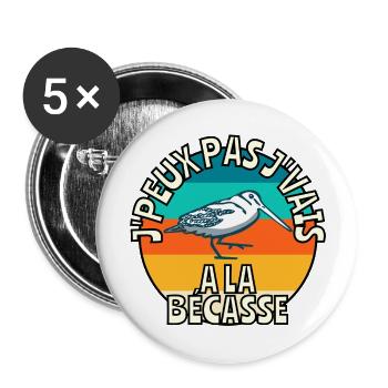 J’peux pas j’vais à la bécasse - Lot de 5 grands badges (56 mm) - blanc - Devant