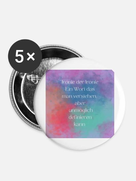 Ironie und Freude - Buttons groß 56 mm (5er Pack) - Weiß