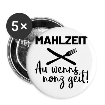 Schwäbisch Mahlzeit au wenns nonz geit - Buttons groß 56 mm (5er Pack) - Weiß - Vorne