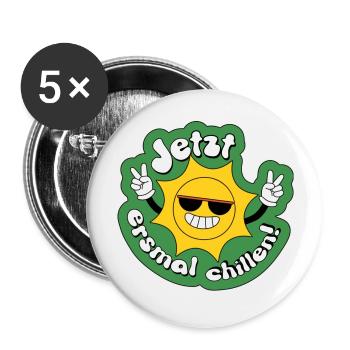 Jetzt erstmal chillen, Urlaub, Endlich Urlaub - Buttons groß 56 mm (5er Pack) - Weiß - Vorne